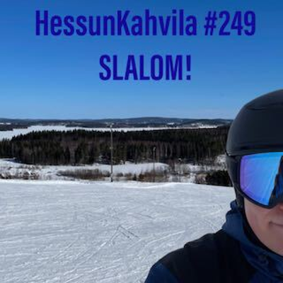 episode HessunKahvila #249 - Slalom! artwork