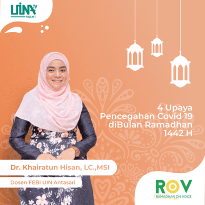 episode ROV (Ramadhan On Voice) Dr. Khairatun Hisan, Lc., Msi. 4 upaya Pencegahan Covid 19 di bulan Ramadhan artwork