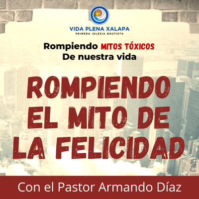 episode Rompiendo mitos tóxicos - Episodio 1: Rompiendo el mito de la felicidad artwork