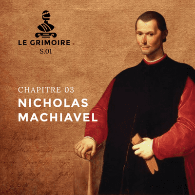 episode NICOLAS MACHIAVEL - Chapitre 3 (S.01) artwork