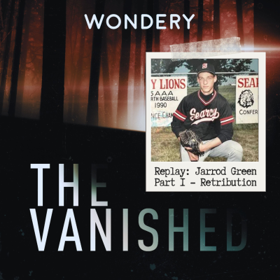 episode Replay: Jarrod Green Part 1 - Retribution artwork