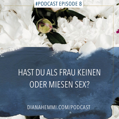 episode Hast Du als Frau schlechten Sex? artwork