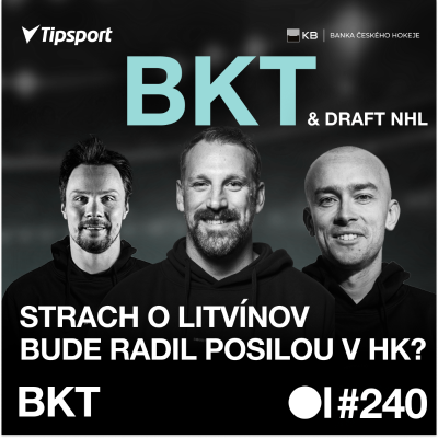 episode BKT #240 | Kolik bude cizinců v extralize? Shání Dynamo útočníka a je teď Kempný blíž olympiádě? artwork