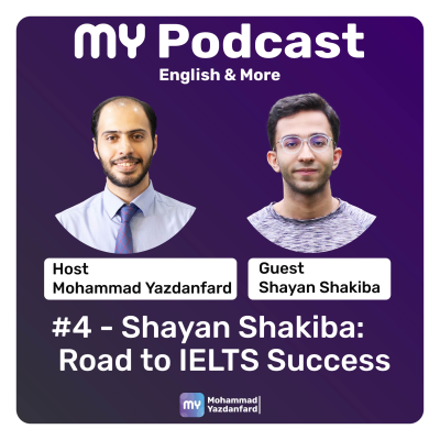 episode #4 - Shayan Shakiba: Road to IELTS Success artwork