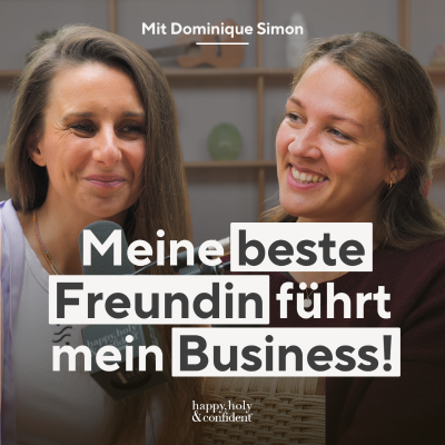 episode Meine beste Freundin & Geschäftsführerin: Wie wir an Triggern gemeinsam wachsen artwork