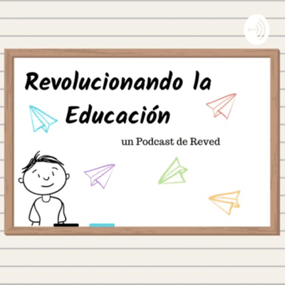 Revolucionando la Educación