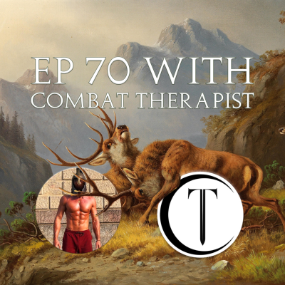 episode 70 - EP 70 with Combat Therapist: Fighting the Right Way; Blending Bodybuilding and Battle artwork