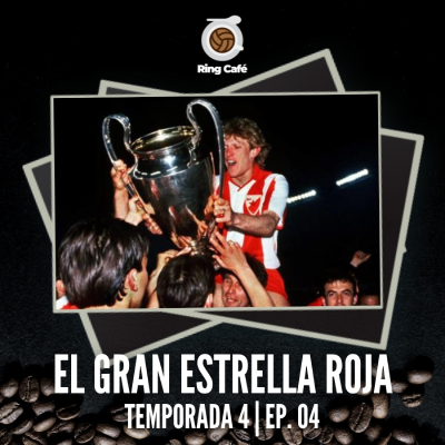 episode Ring Café 4x04 | El gran Estrella Roja artwork