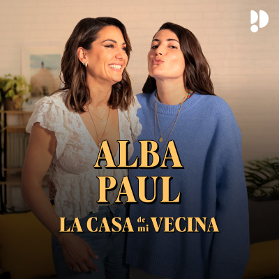 episode 3x02 "El desmadre" con Alba Paul artwork