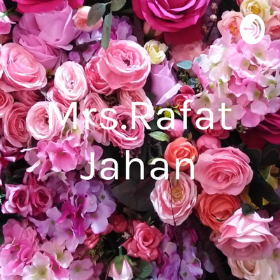 Mrs.Rafat Jahan