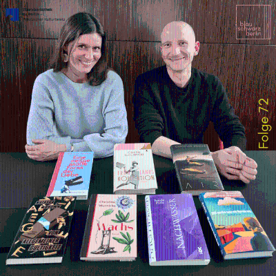 episode blauschwarzberlin. Der Literaturpodcast Folge #72 März 2025 artwork