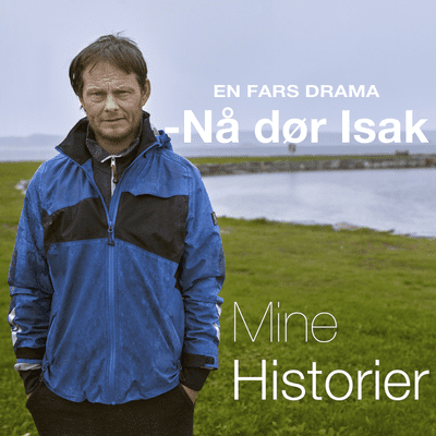 episode Nå dør Isak - En fars historie artwork