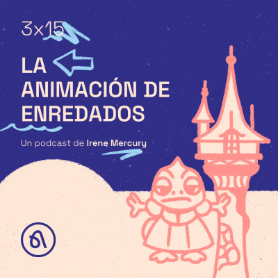episode 3x15 | LA ANIMACIÓN DE ENREDADOS artwork