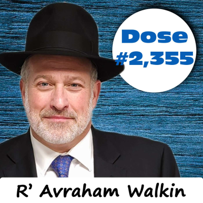 episode Daily Dose #2,355: Morning Coffee - R' Avrohom Walkin artwork