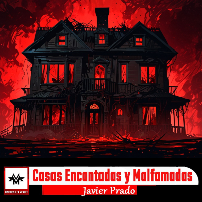 episode Misterios en Viernes 562 Casas encantadas y malfamadas con Javier Prado artwork