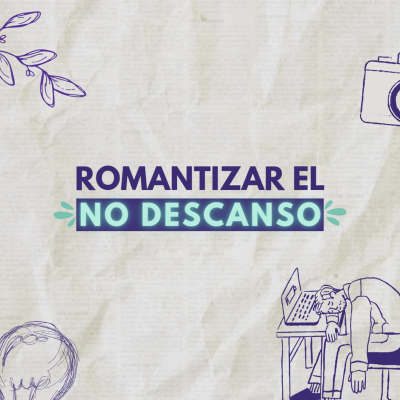 episode Romantizar el NO descanso. artwork