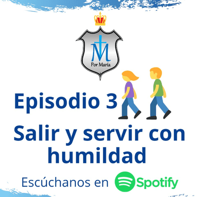 episode Salir y servir con humildad artwork