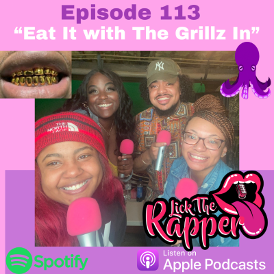 episode Ep 113: Eat It w/ The Grillz In artwork