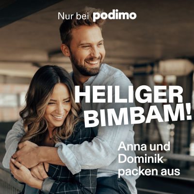 Heiliger Bimbam! – Anna und Dominik packen aus