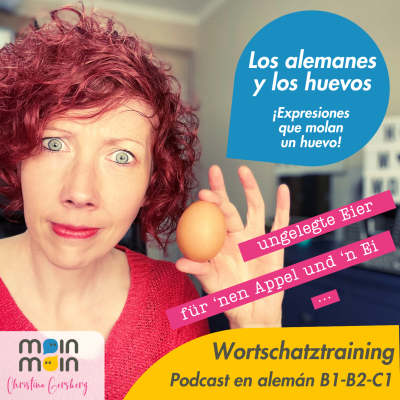 episode [57] Los alemanes y LOS HUEVOS - ¡Expresiones que molan un huevo! artwork