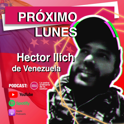 episode Hector Ilich de Venezuela artwork