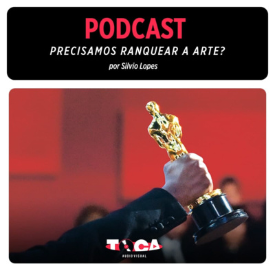 episode #04 | O ASSUNTO É CINEMA | Precisamos Ranquear a Arte? Cinema, Premiações e Top Filmes artwork