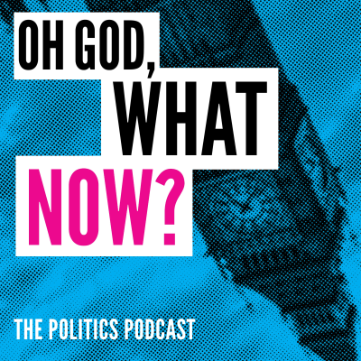 Oh God, What Now? - podcast