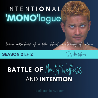 episode Battle of Mental Wellness and INTENTION artwork