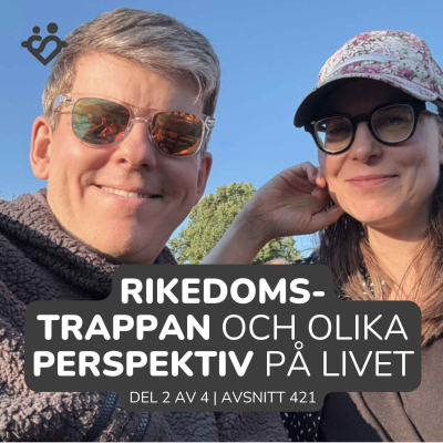 episode 421. Olika perspektiv på den ekonomiska resan | Rikedomstrappan del 2 av 4 artwork