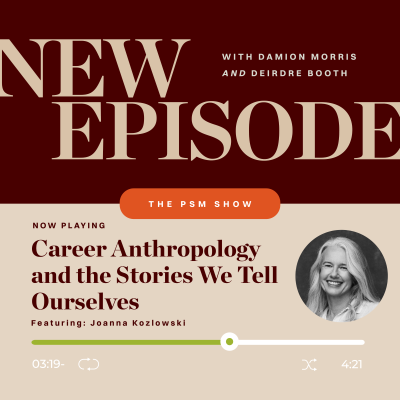 episode Career Anthropology and the Stories We Tell Ourselves artwork