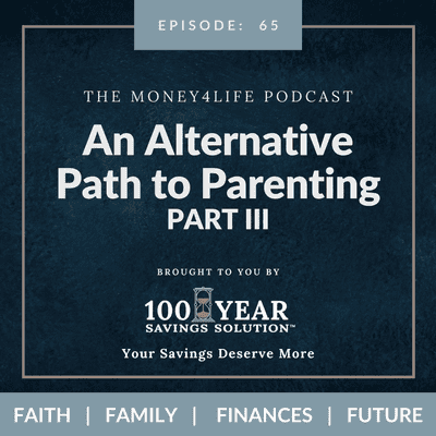 episode 65: An Alternative Path to Parenting PART III artwork