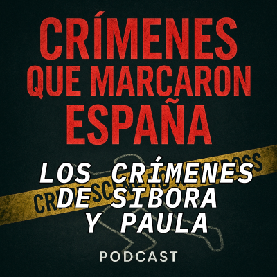 episode 9 Años.16 Puñaladas. Los crímenes de Sibora y Paula artwork