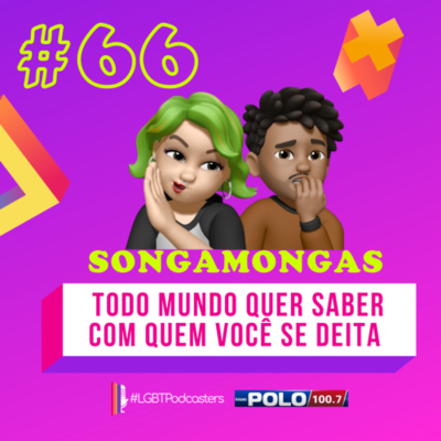 episode #66 - Todo mundo quer saber com quem você se deita artwork