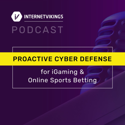 episode Proactive Cyber Defense Strategies in iGaming and Online Sports Betting artwork