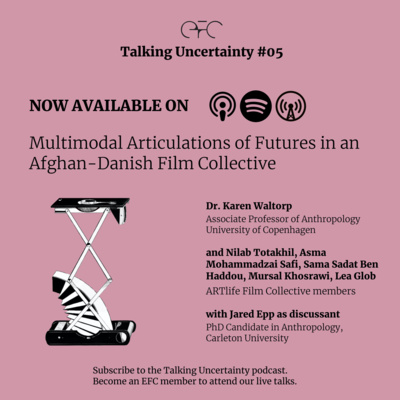 episode TU#05 - Multimodal Articulations of Futures in an Afghan-Danish Film Collective by Dr. Karen Waltorp artwork