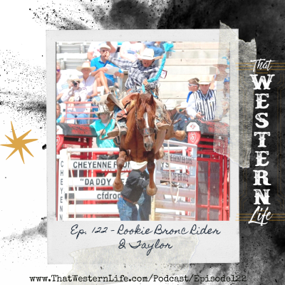 episode Ep. 122 - Rookie Saddle Bronc Rider Q Taylor artwork
