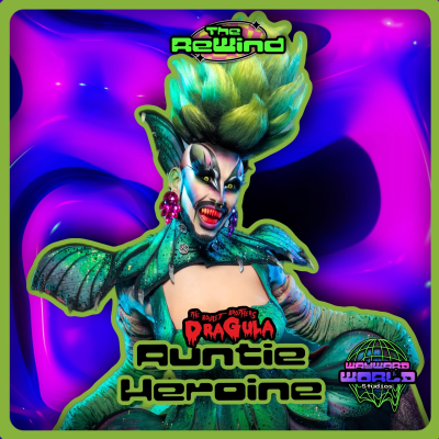 episode Dragula’s Auntie Heroine - The Rewind EP. 27 artwork