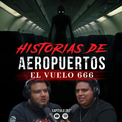 episode Historias de Terror en Aeropuertos: El Vuelo 666 artwork