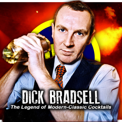 episode The Cocktails That Changed the World | The Legacy of Dick Bradsell artwork
