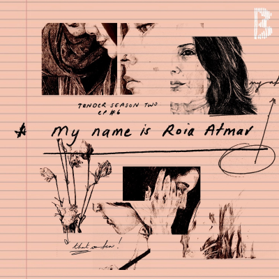 episode 6: My Name is Roia Atmar artwork