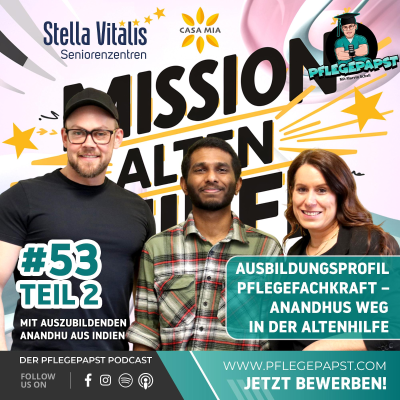 episode #53 – Teil 2: Das Ausbildungsprofil Pflegefachkraft – Anandhus Weg in der Altenhilfe artwork