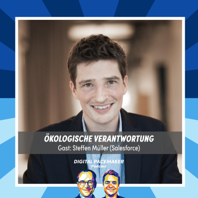 episode #70 Wie gelingt der Spagat zwischen digitalem Wandel und ökologischer Verantwortung? mit Steffen Müller (Salesforce) artwork