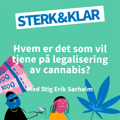 episode Hvem er det som vil tjene på legalisering av cannabis? artwork