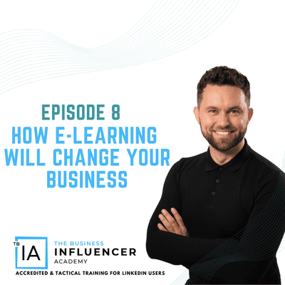 episode Episode 8 - How eLearning will change your business! artwork