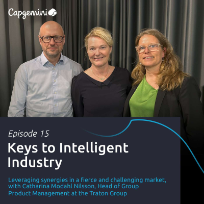 episode 15. Leveraging synergies in a fierce and challenging market, with Catharina Modahl Nilsson, Head of Group Product Management at Traton Group artwork