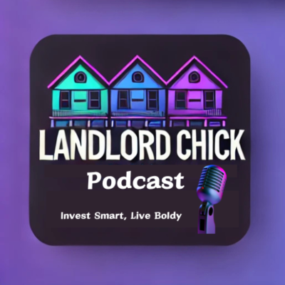 The Landlord Chick Podcast