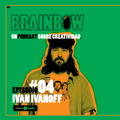 episode Brainbow ep#4 IVAN IVANOFF artwork