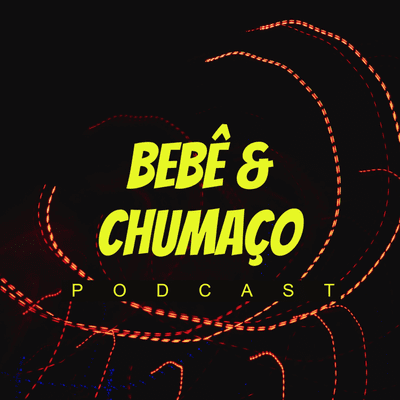 Bebê & Chumaço