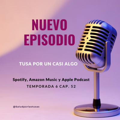 episode 52 - Tusa por un Casi Algo artwork