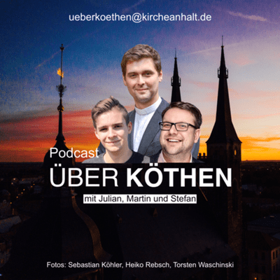 ÜBER KÖTHEN